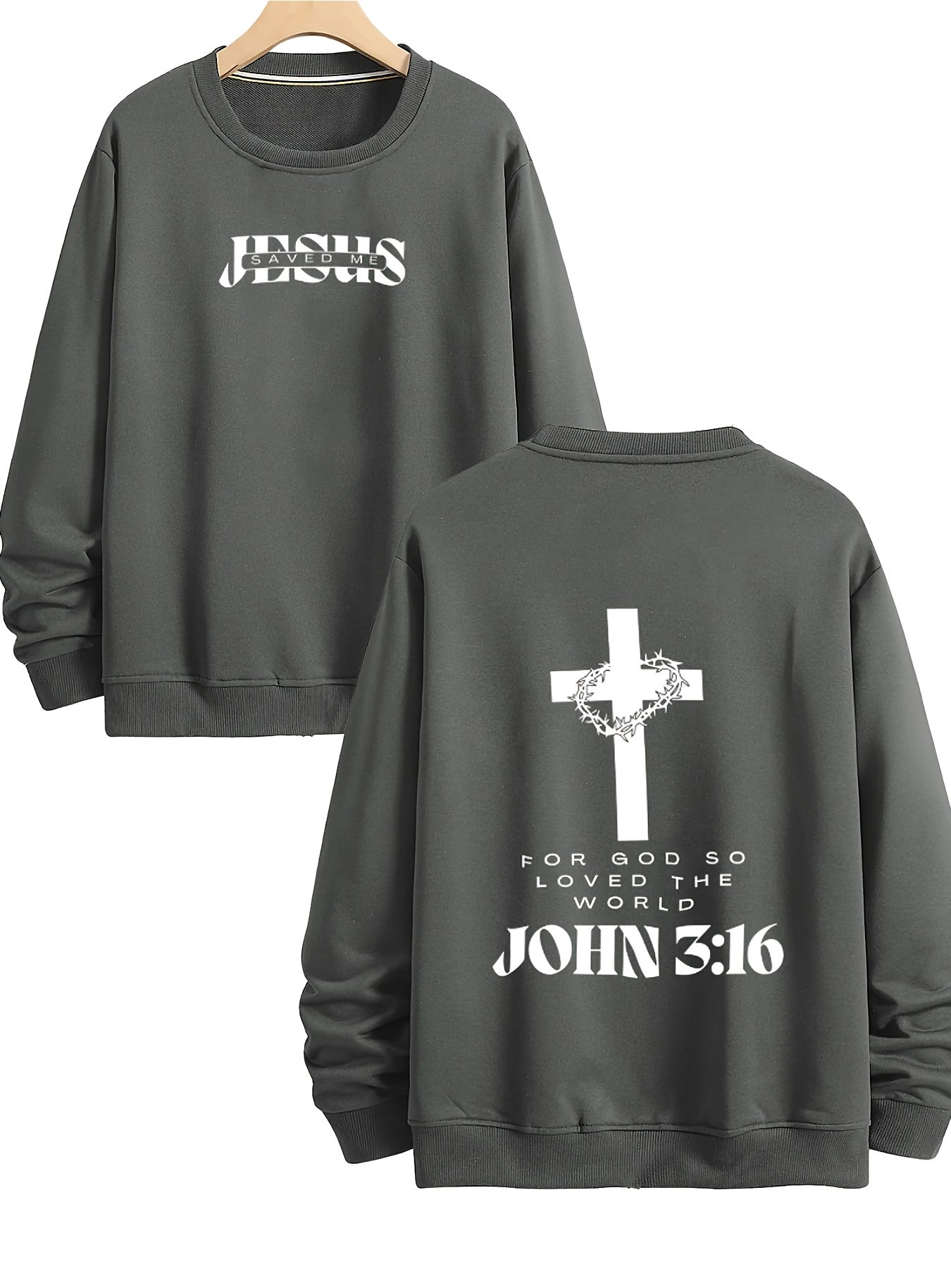 Jesus Saved Me | John 3:16 Sweatshirt MEN