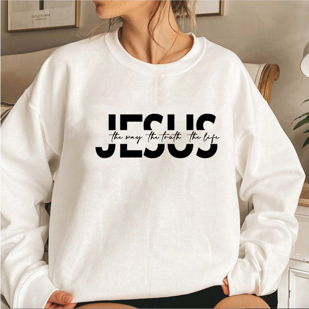 Jesus The Way The Truth The Life Sweatshirt WOMEN