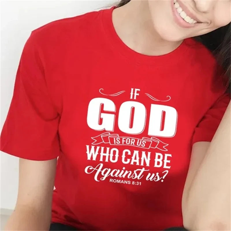 If God Is For Us Who Can Be Against Us T Shirts UNISEX