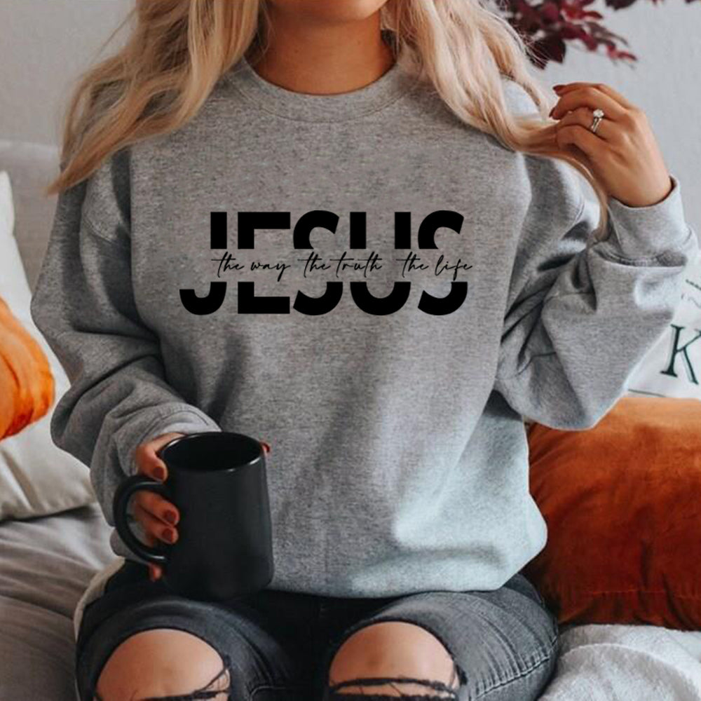 Jesus The Way The Truth The Life Sweatshirt WOMEN