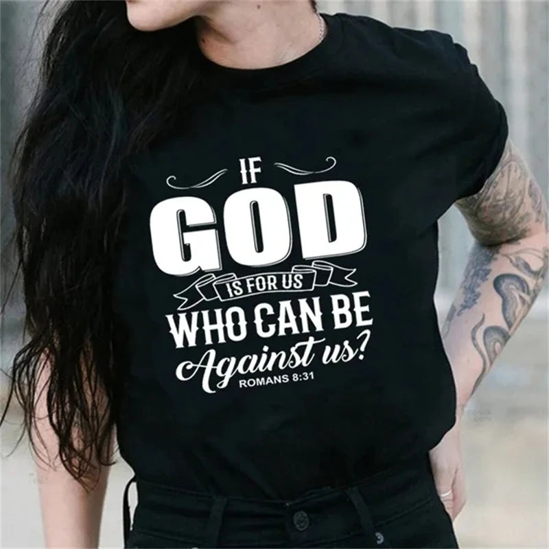 If God Is For Us Who Can Be Against Us T Shirts UNISEX