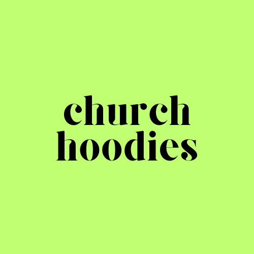 Church Hoodies